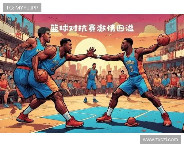 探秘现代篮球运动员成长之路与竞技精神传承故事全景解析篇章纪实